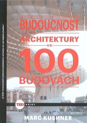 budoucnost_architektury_ve_100_budovach_400