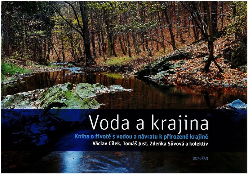 Voda a krajina. Kniha o životě s vodou a návratu k přirozené krajině. - StavebniKnihy.cz