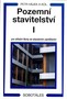 Pozemní stavitelství I pro střední školy se stavebním zaměřením