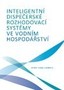 Inteligentní dispečerské rozhodovací systémy ve vodním hospodářst