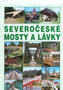 Severočeské mosty a lávky