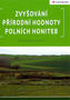 Zvyšování přírodní hodnoty polních honiteb