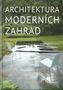 Architektura moderních zahrad