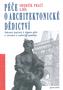 Péče o architektonické dědictví. Sborník prací  1. díl