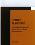 Územní plánování. Od územně plánovacích podkladů po územní rozhodování