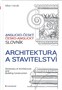 Anglicko-český , Česko-anglický slovník - architektura a stavitelství