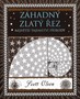 Záhadný zlatý řez. Největší tajemství přírody
