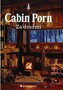Cabin Porn. Za dveřmi.