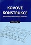 Kovové konstrukce. Navrhování prvků ocelových konstrukcí