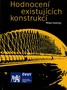 Hodnocení existujících konstrukcí