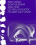 NOVÉ MILENIUM  2000-2018 od pádu dvojičiek po smrť Zahy Hadid