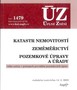 Katastr nemovitostí. Zeměměřictví. Pozemkové úpravy a úřady. ÚZ 1479