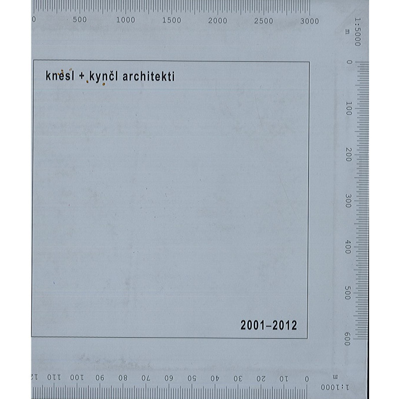 KNESL + KYNČL ARCHITEKTI    2001 - 2012