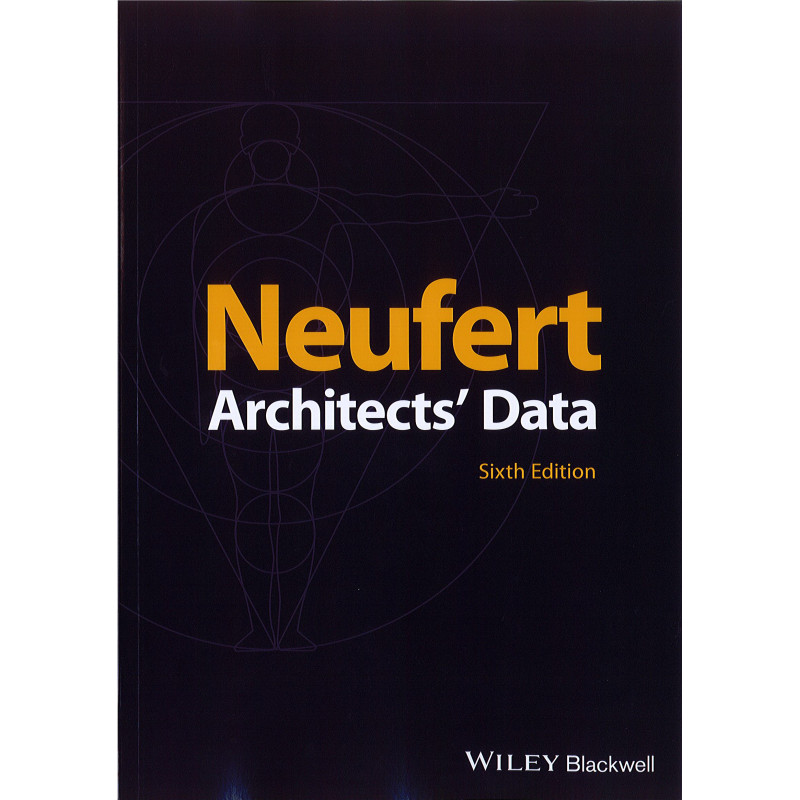 NEUFERT  Architect"s Data  6th Edition