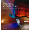 Ephemeral Architecture: Projects and Installations in the Public Space