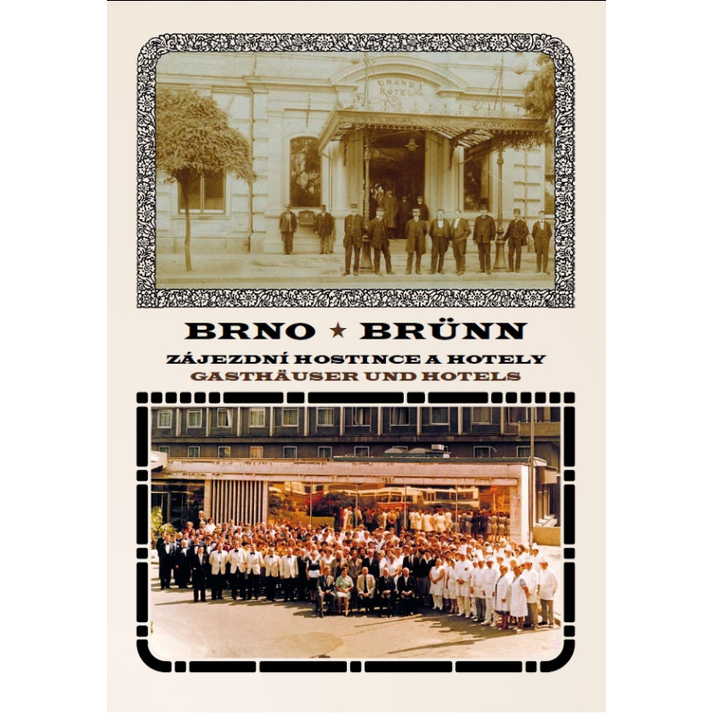 BRNO Zájezdní hostince a hotely
