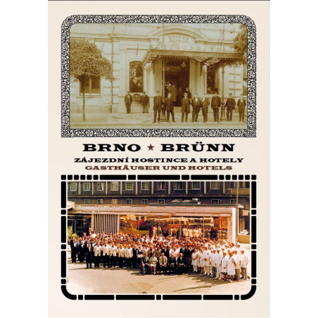 BRNO Zájezdní hostince a hotely
