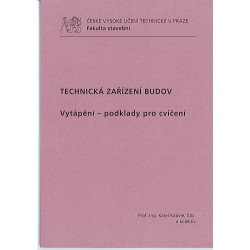 Technická zařízení budov - Vytápění-podklady pro cvičení