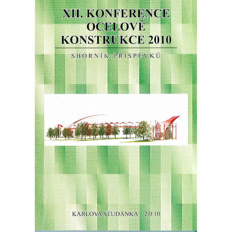 XII. Konference ocelové konstrukce 2010